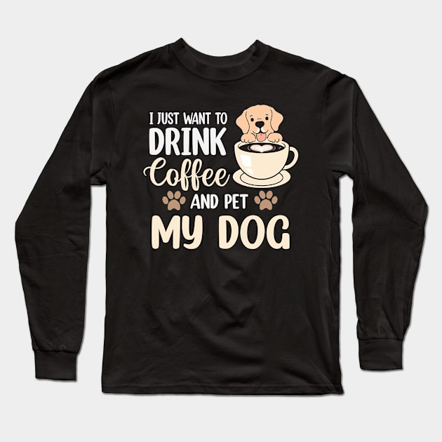 Coffee and Dog Lover Long Sleeve T-Shirt by ryanjaycruz